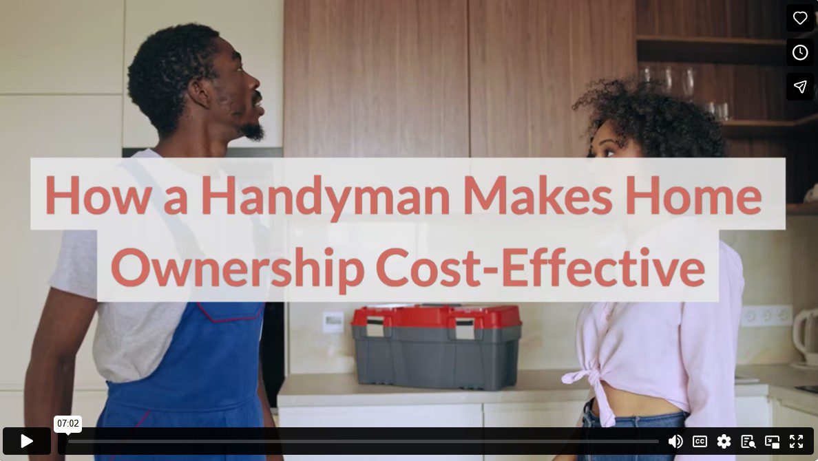 How a Handyman Makes Home Ownership Cost-Effective